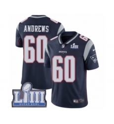 Men's Nike New England Patriots #60 David Andrews Navy Blue Team Color Vapor Untouchable Limited Player Super Bowl LIII Bound NFL Jersey